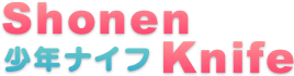 Shonen Knife